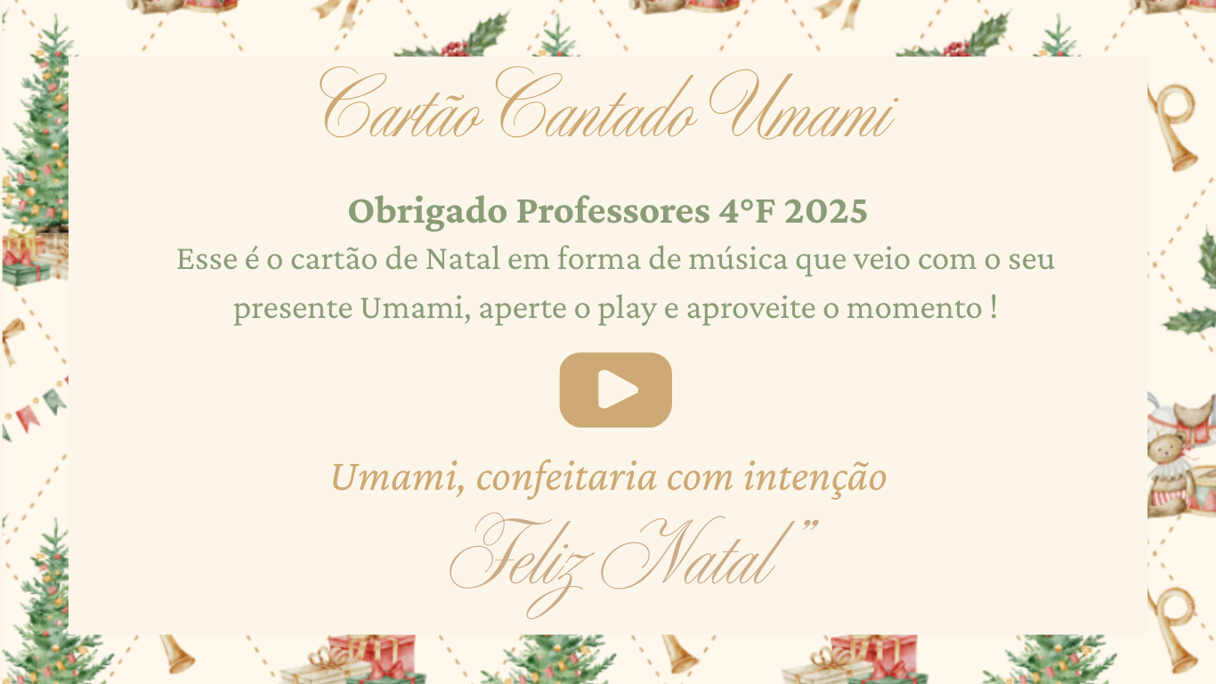 Cartão Cantado Umami - Professores 4F